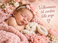 Et kærligt babykort til en nyfødt pige med rosa blomster, bløde nuancer og en sovende baby. Send et varmt tillykke til de nybagte forældre og byd den lille pige velkommen til verden.